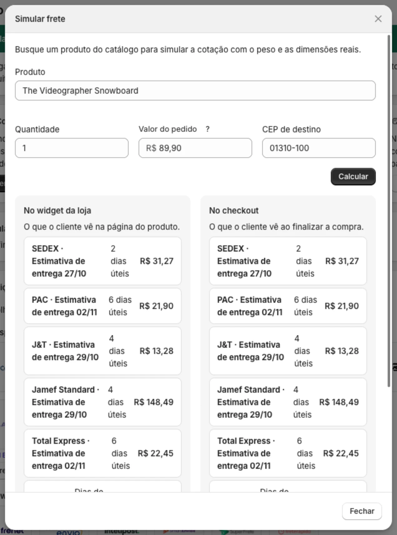 Modal Simular frete com produto, quantidade, valor do pedido e CEP, e as colunas No widget da loja e No checkout calculadas